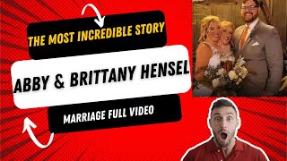 The Incredible Life and Marriage of Conjoined Twins FULL VIDEO of Abby and Brittany Hensel [upl. by Swihart]