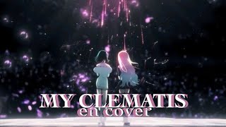 my clematis ✿ english cover  ceresbowl [upl. by Trici485]