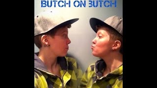 Butch on Butch [upl. by Fanni]