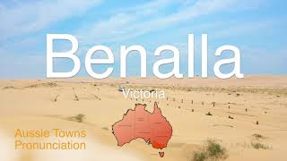 How To Pronounce Benalla VIC [upl. by Derrick683]