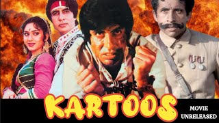 1987 Unreleased Movie quot KARTOOSquot  Full Details  Amitabh Bachan  Naseeruddin Shah [upl. by Vareck775]