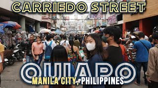 CARRIEDO STREET In Quiapo Manila City Metro Manila Philippines [upl. by Eissalc]