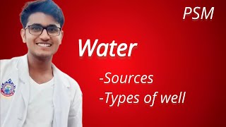 water  sources and types of well environment psm [upl. by Anhsirk]