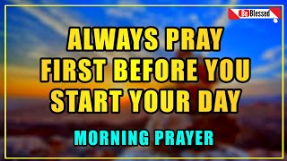 Always pray first before you start your day  Daily Jesus devotional today  short morning prayer [upl. by Nalahs538]