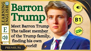 Barron Trump  Learn English through Story  Graded Reader  English stories for learning [upl. by Amarette]