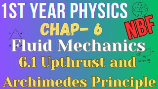 61 Upthrust and Archimedes Principle  Class 11 Physics  Chapter 6  National Book Foundation [upl. by Acherman351]