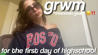 GRWM for the first day of highschool freshman year [upl. by Baler]