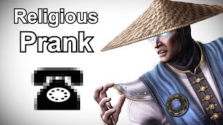 Raiden Calls Religious Hotlines  Mortal Kombat Prank Call [upl. by Nennarb]