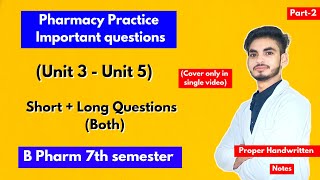 Pharmacy practice 7th semester important questions। Short amp long Questions with solution। Part2। [upl. by Diva558]