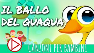 IL BALLO DEL QUA QUA 🦆🦆🦆 ORIGINALE  Canzoni per Bambini 🎈 [upl. by Zemaj]