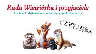 Jak radzić sobie z dokuczaniem 😖 „Ruda Wiewiórka i przyjaciele” czytanka z podświetlonym tekstem [upl. by Lavicrep]