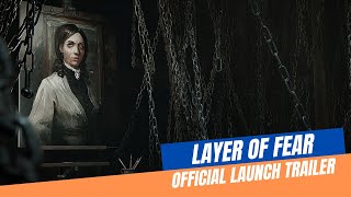 LAYER OF FEAR 2023  Official Launch Trailer [upl. by Attolrahc654]