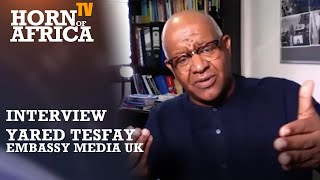 HoA TV  Interview with Yared Tesfay Head of Embassy Media UK [upl. by Ylremik]