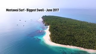 Mentawai Surf  Biggest Swell  June 2017 [upl. by Nedearb]