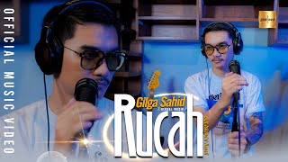 Gilga Sahid  Rucah Official Music Video [upl. by Tatia]