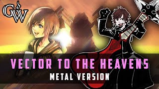 KINGDOM HEARTS METAL ► Vector to the Heavens  Guitar Cover [upl. by Ignatz]