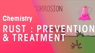 Rust Prevention amp Treatment  Environmental Chemistry  Chemistry  FuseSchool [upl. by Naej]