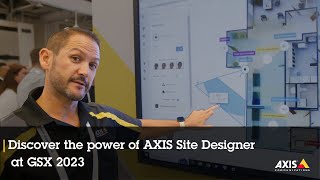 Discover the power of AXIS Site Designer at GSX 2023 [upl. by Aicilra]