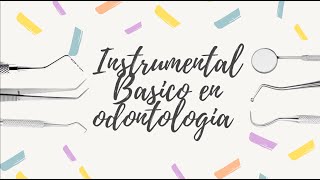 Instrumental basico en odontologia [upl. by Dressel]