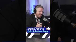 Martin Pellerin dEqip Solutions Génie entrepreneuriat podcast professionentrepreneur [upl. by Topping]