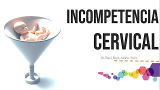 Incompetencia cervical [upl. by Piscatelli]