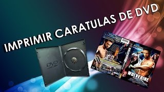 Como imprimir caratulas de DVD  CARATULADOR [upl. by Nuawtna]