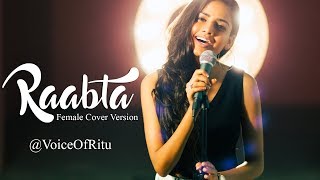 Raabta  Title Song  Female Cover Version by VoiceOfRitu  Ritu Agarwal [upl. by Schulman]