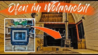 OFEN IM WOHNMOBIL  schöner Holzofen mit Selbsteinbau [upl. by Gnilhsa]