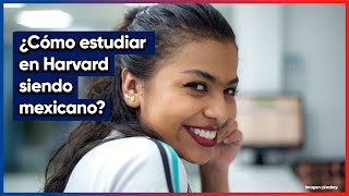 ¿Cómo estudiar en Harvard siendo mexicano [upl. by Harding]