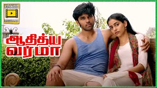 நான் இன்னும் 2 Days இருக்கட்டா  Adithya Varma Movie  Dhruv Vikram  Banita  Priya Anand [upl. by Woll]