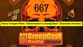 Stone Temple Pilots quotKitchenware amp Candy Barsquot Karaoke Version [upl. by Scherle]