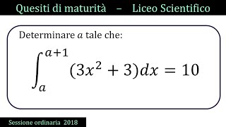 Maturità 2018  Funzione integrale  QUESITO 7 [upl. by Rianon]