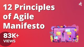 Agile Principles Explained  Agile Manifesto  12 Agile Principles  Knowledgehut [upl. by Lesoj]