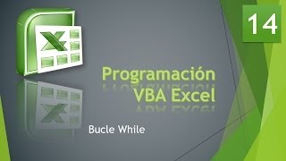 Curso VBA Excel Bucle While Vídeo 14 [upl. by Osnofla]