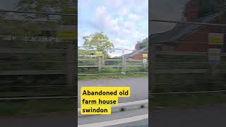 Abandoned farm house swindon swindon swindontown building buildings [upl. by Nywg]