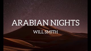 Arabian NightsLyrics  Will Smith [upl. by Charlean]