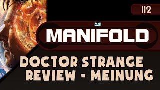 Manifold  Episode 112  Doctor Strange ReviewMeinung [upl. by Naruq]