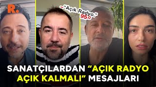 RTÜK kararıyla kapatılan Açık Radyo için ünlü sanatçılardan destek mesajları [upl. by Anastos]