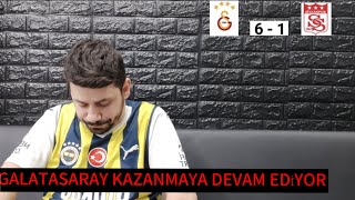 GALATASARAY 6 1 SİVASSPOR TEPKİ GALATASARAY KAZANMAYA DEVAM EDİYOR [upl. by Hendry]