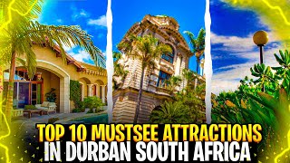 Top 10 Must See Attractions in Durban South Africa [upl. by Annecorinne399]