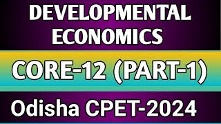 IMPORTANT QUESTIONS ON DEVELOPMENT ECONOMICS CORE12 PART 1 [upl. by Ellehsar]