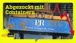 Betrug des Jahrhunderts Der PampR ContainerSkandal  ZDFinfo Doku [upl. by Anirdua]