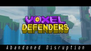 Abandoned Disruption  Voxel Defenders OST [upl. by Shinberg]