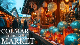 COLMAR 🇫🇷 🎄The Most Beautiful Chistmas Market In Alsace France 4K  CAPTIONS [upl. by Jet]