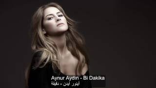 Aynur aydın ♪Bi dakika♪مترجمة للعربية [upl. by Dusa847]