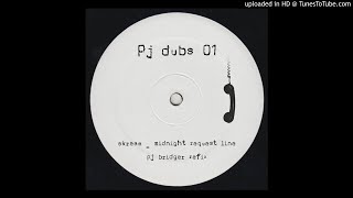 Skream  Midnight Request Line Pj Bridger Refix [upl. by Ayle]