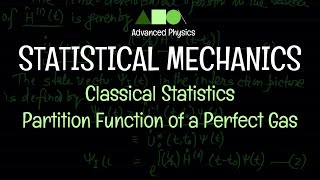 Statistical Mechanics  Classical Statistics  Partition Function of a Perfect Gas [upl. by Aymahs]