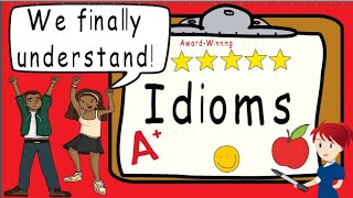 Idioms  Award Winning Teaching Video  What Is An Idiom  Figurative Language [upl. by Alesi751]