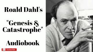 Learn English Roald Dahls quotGenesis and Catastrophequot Audiobook with Subtitles ISC Class 10 ESL [upl. by Atinek667]