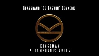 Kingsman a symphonic suite  Henry Jackman amp Matthew Margeson  brassband De Bazuin Oenkerk [upl. by Eugenle]